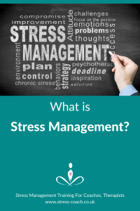What is Stress Management? What a Stress Management Trainer will teach you