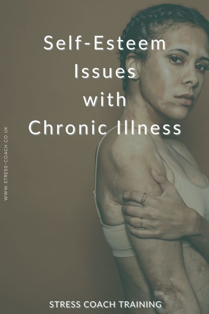 Self-Esteem Issues With Chronic Illness. 