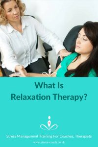 what is relaxation therapy - stress coach training