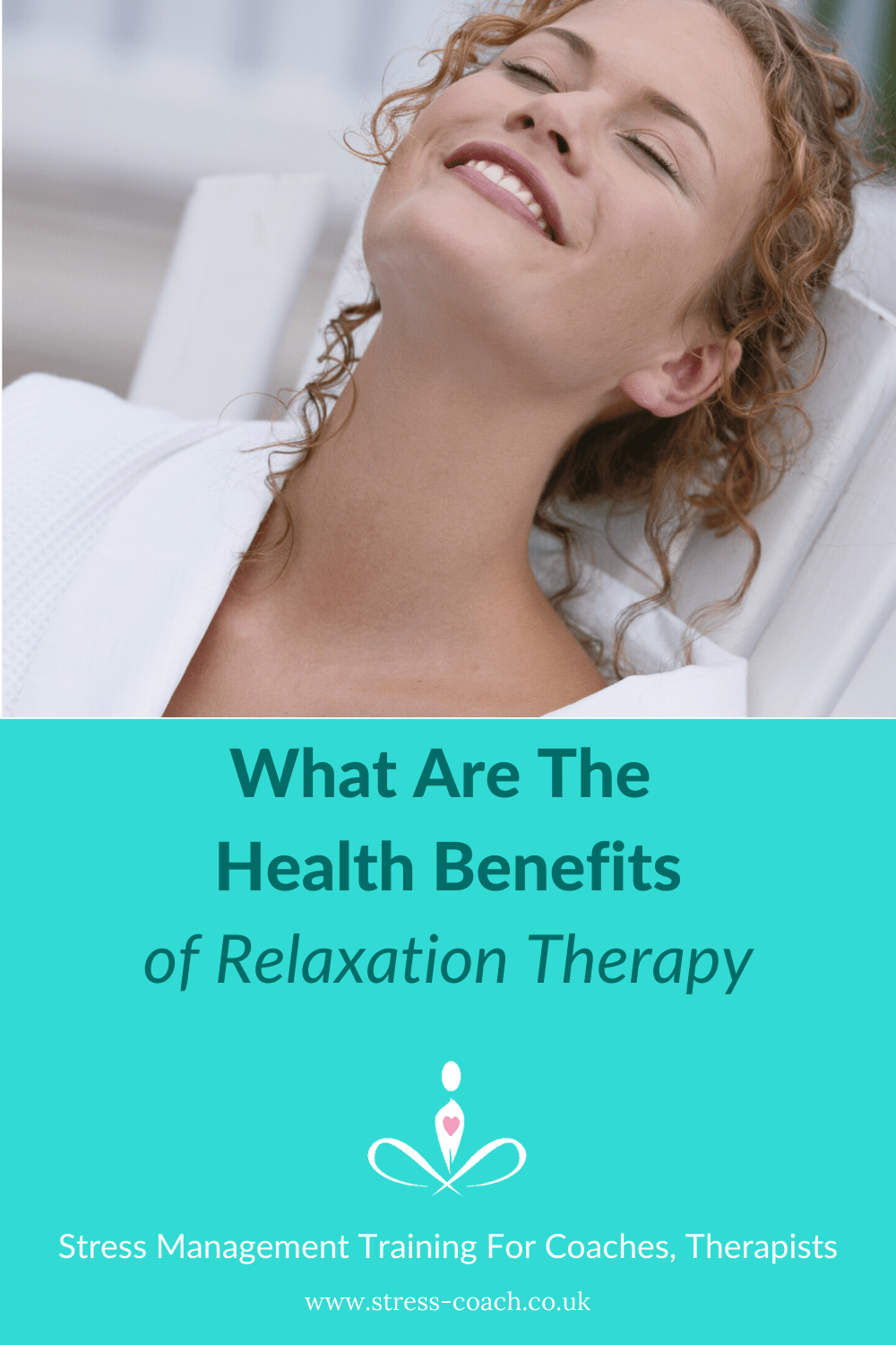 Health Benefits Of Relaxation Therapy- Relaxation Techniques