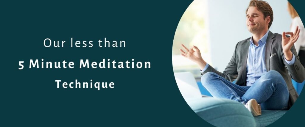 Less than 5 Minute Meditation Technique to prevent management stress, leadership burnout