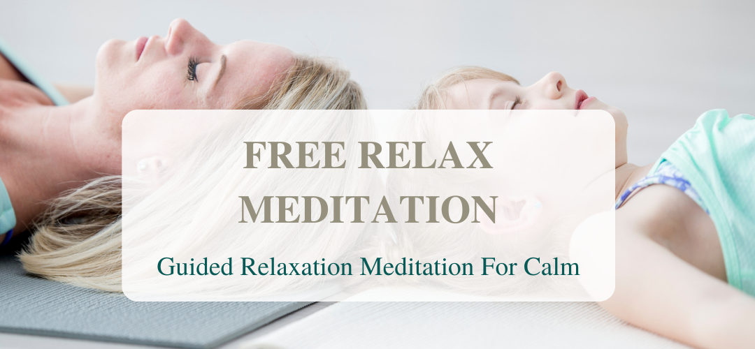 Free Relaxation Meditation